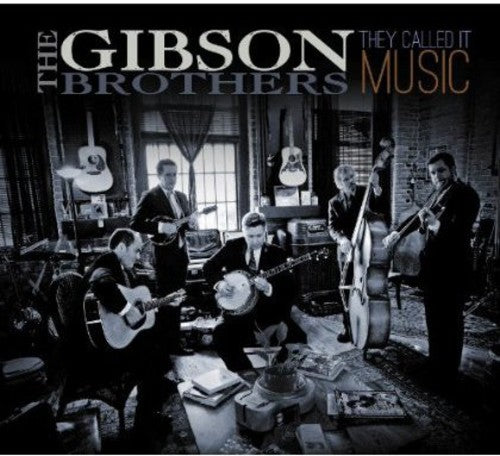 The Gibson Brothers: They Called It Music - CD