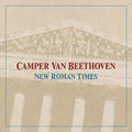 Camper Van Beethoven: New Roman Times - CD