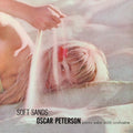 Oscar Peterson: Soft Sands / Plays My Fair Lady - CD