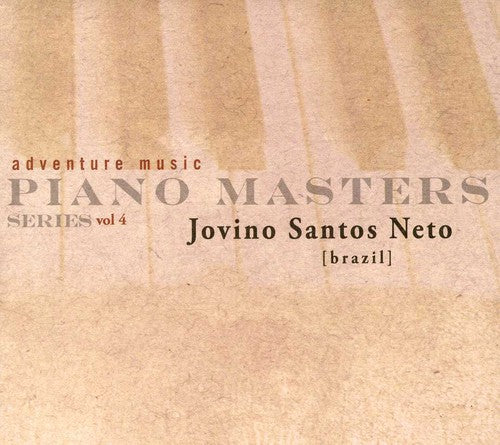 Jovino Santos Neto: Piano Masters Series, Vol. 4 - CD
