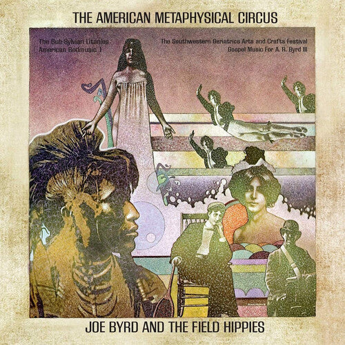 Joe Byrd & Field Hippies: American Metaphysical Circus: Remastered Edition - CD