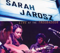 Sarah Jarosz: Live at the Troubadour - CD