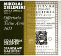 Stanislaw Galonski: Opera Omnia 3: Offertoria Totius Anni 1611 - CD