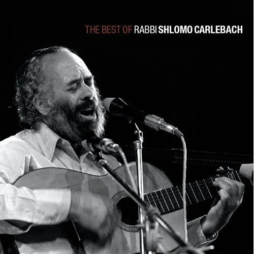 Shlomo Carlebach: The Best of Rabbi Shlomo Carlebach - CD