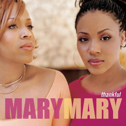 Mary Mary: Thankful - CD
