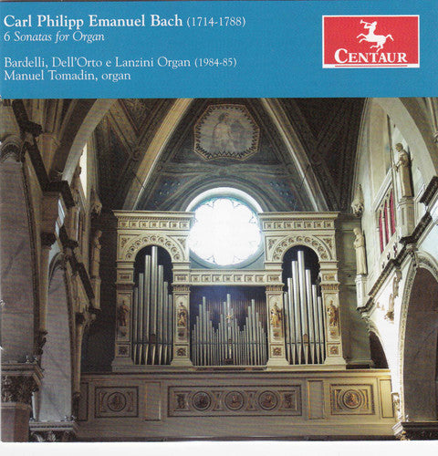 Manuel Tomadin: Carl Phillip Emanuel Bach: 6 Sonatas for Organ - CD