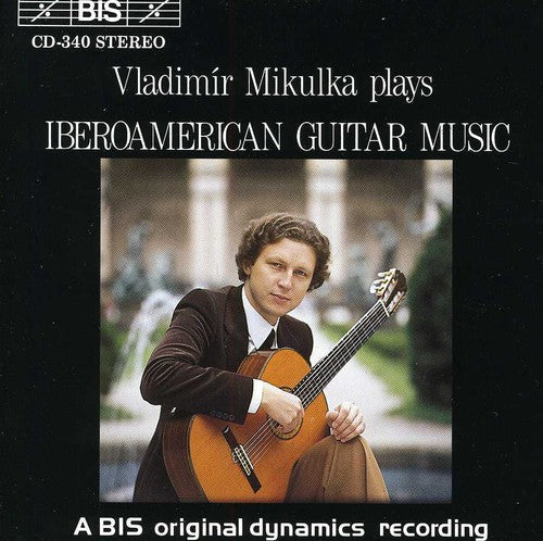 Vladimir Mikulka: Iberioamerican Guitar Music - CD