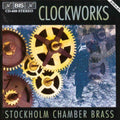 Stockholm Chamber Brass: Clockworks - COMPACT DISCS