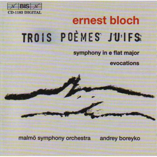 E. Bloch: 3 Jewish Poems for Large Orchestra - CD