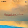 Anders Miolin: Christmas Dreams on 13 Strings - SUPER-AUDIO CD