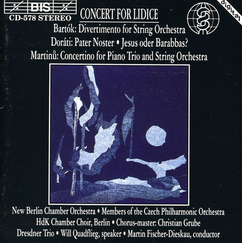 Bartok / Dorati / Fischer-Dieskau / Berlin: Concert for Lidice - CD