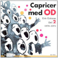 Adam / Ericson / Orphei Drangar / Studio Ensemble: Capricer Med Od 2: 1970-1975 - CD