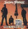 Suicidal Tendencies: Still Cyco After All These Years - (VINYL LP)