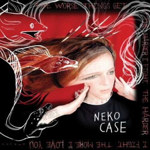 Neko Case: Worse Things Get the Harder I Fight -LP