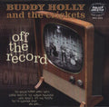 Buddy Holly & the Crickets: Off the Record-On Air Live Performances 10' - (VINYL LP)