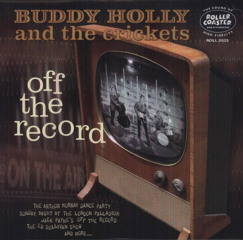 Buddy Holly & the Crickets: Off the Record-On Air Live Performances 10' - (VINYL LP)