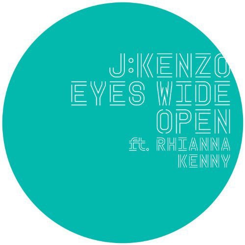 J:Kenzo: Eyes Wide Open - 12-INCH SINGLE