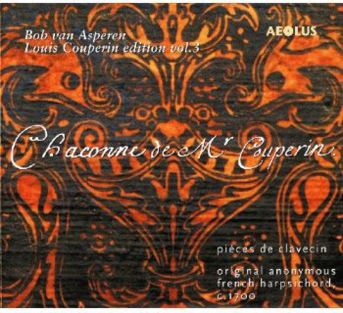 Louis Couperin: Bob Van Asperen Louis Couperin Edition: Chaconne 3 - SUPER-AUDIO CD