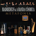 Madredeus & a Banda Cosmi: Metafonia - CD