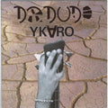 Dr. Dude: Ykaro - CD