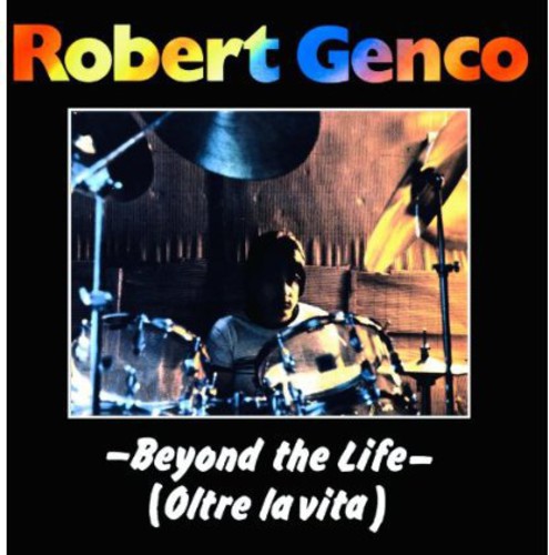 Robert Genco: Beyond the Life - CD