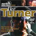 Ike Turner: North Sea Jazz Festival 2002 - CD