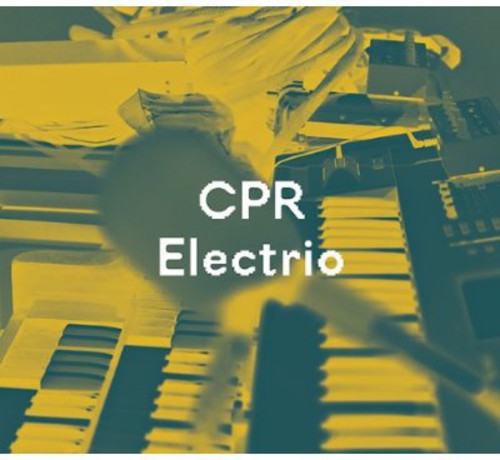 CPR Electrio: CPR Electrio - CD