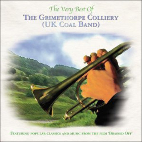 The Grimethorpe Colliery UK Coal Band: Very Best of the Grimethor - CD
