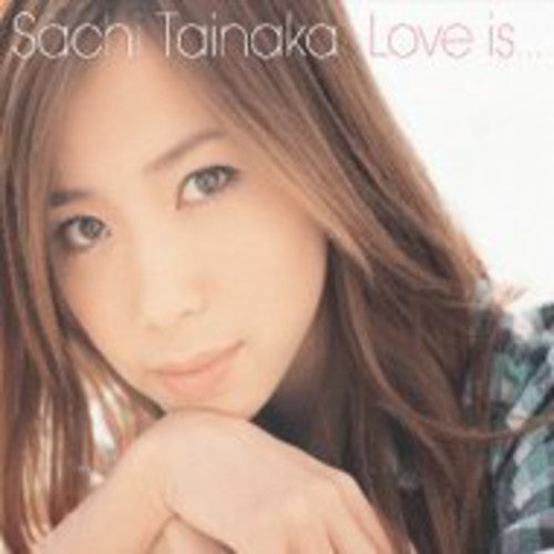 Sachi Tainaka: Love Is - CD