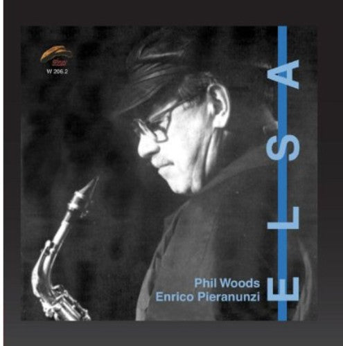 Phil Woods: Elsa the Ferrara Concert - CD