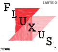 Labtrio: Fluxus - CD