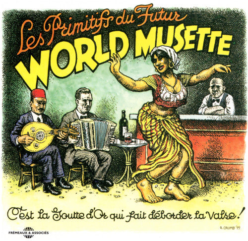 Les Primitifs du Futur: World Musette - CD