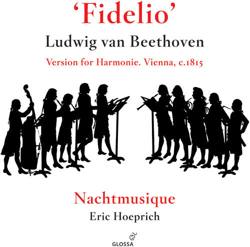 Nachtmusique: Fidelio Version for Harmonie Arr Wenzel Sedlak - CD