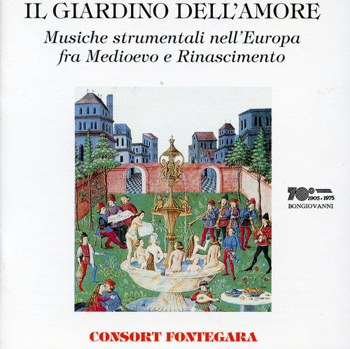 Consort Fontegara: Il Giardino Dell'amore - CD