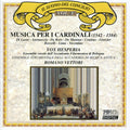 Vox Hesperia: Musica Per I Cardinali - COMPACT DISCS