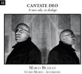 Guido Morini: Cantate Deo / a Voce Sola / in Dialogo - COMPACT DISCS