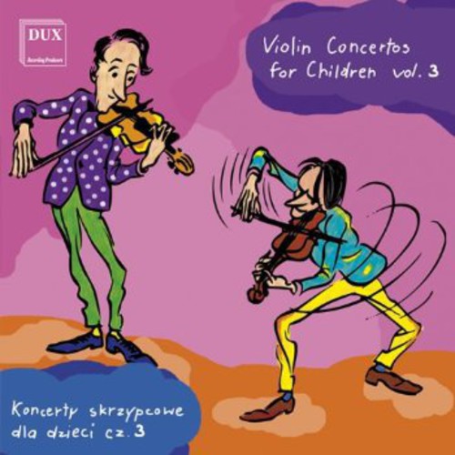 Monika Kruk: Violin Concertos for Children 3 - CD