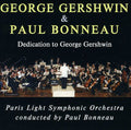 Paul Bonneau: Dedication to George Gershwin - CD
