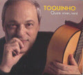 Toquinho: Quem Viver Vera - CD