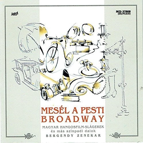 Bergendy Egynttes: Mestl a Pesti Broadway - CD