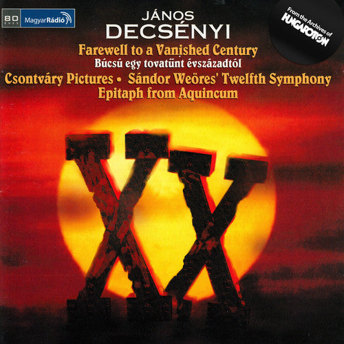 Decsenyi / Budapest Symphony Orchestra / Kovacs: Farewell to a Vanished Century - Csontvary Picture - CD