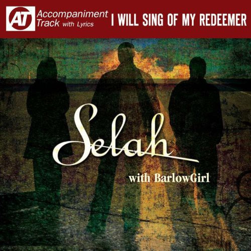 Selah: I Will Sing of My Redeemer - CD