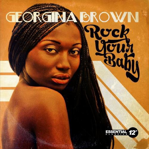 Georgina Brown: Rock Your Baby - CD