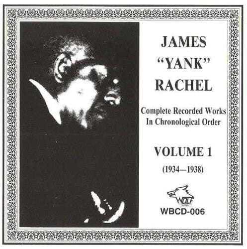 James Rachel: Complete Recorded Works, Vol. I [1934-1938] - CD