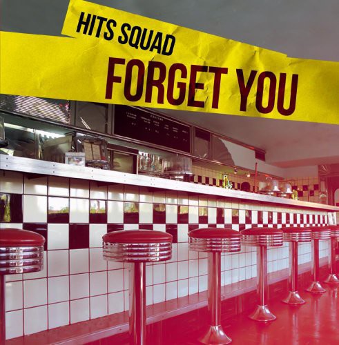 Hits Squad: Forget You - CD