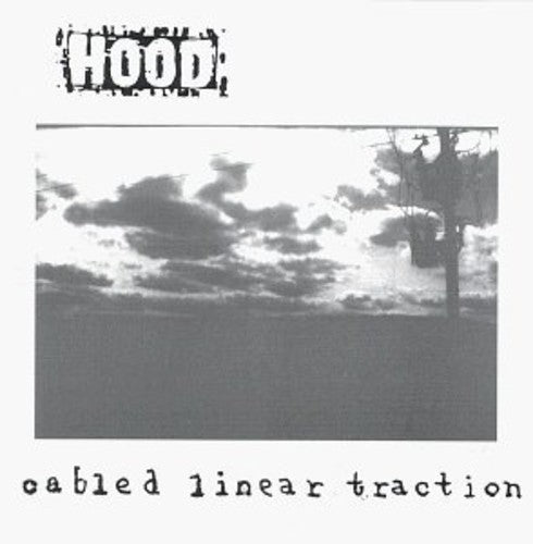 Hood: Cabled Linear Traction - CD