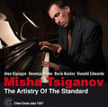 Misha Tsiganov: The Artistry Of The Standard - COMPACT DISCS