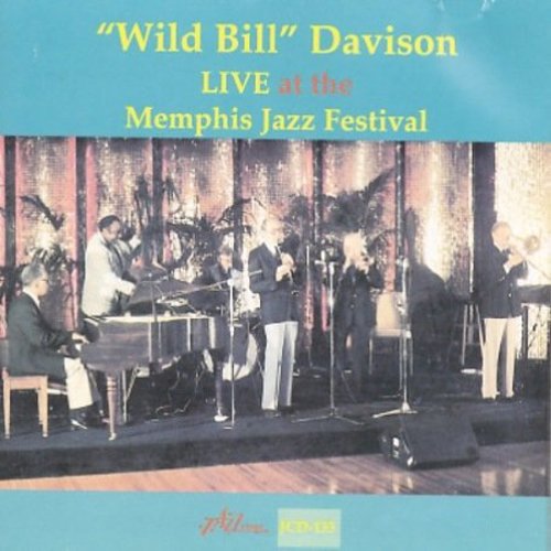 Wild Bill Davison: Live at the Memphis Jazz Festival - CD