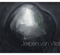 Jeroen van Vliet: Wait - COMPACT DISCS