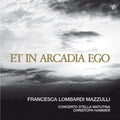 Concerto Stella Matutina: Et in Arcadia Ego - CD